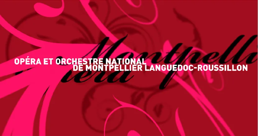 Visual Opera and National Orchestra of Montpellier